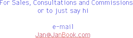 For Sales, Consultations and Commissions 
